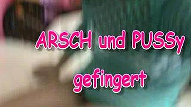 ARSCh und PUSSY GEFINGERT