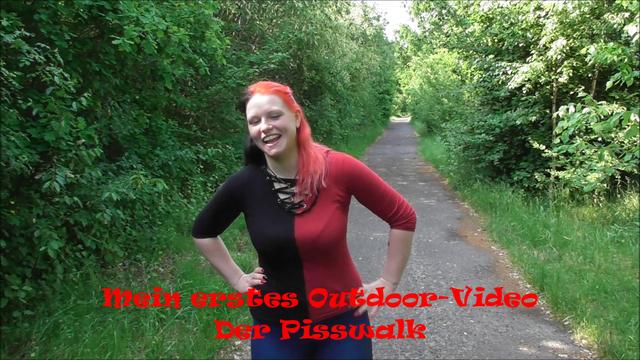 Mein erstes Outdoorvideo: Der Pisswalk
